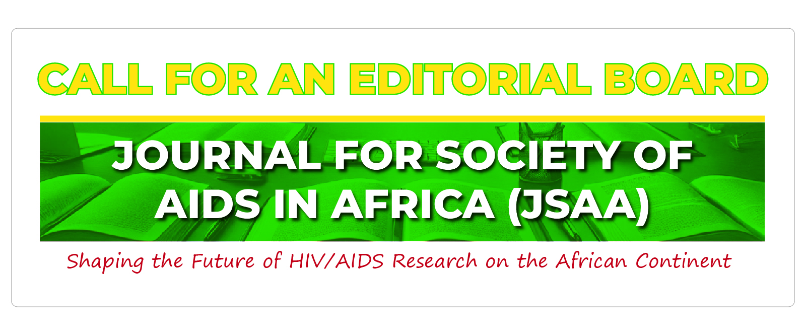 CALL FOR AN EDITORIAL BOARD